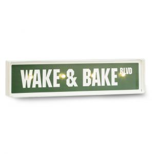 "Wake & Bake" Sign
